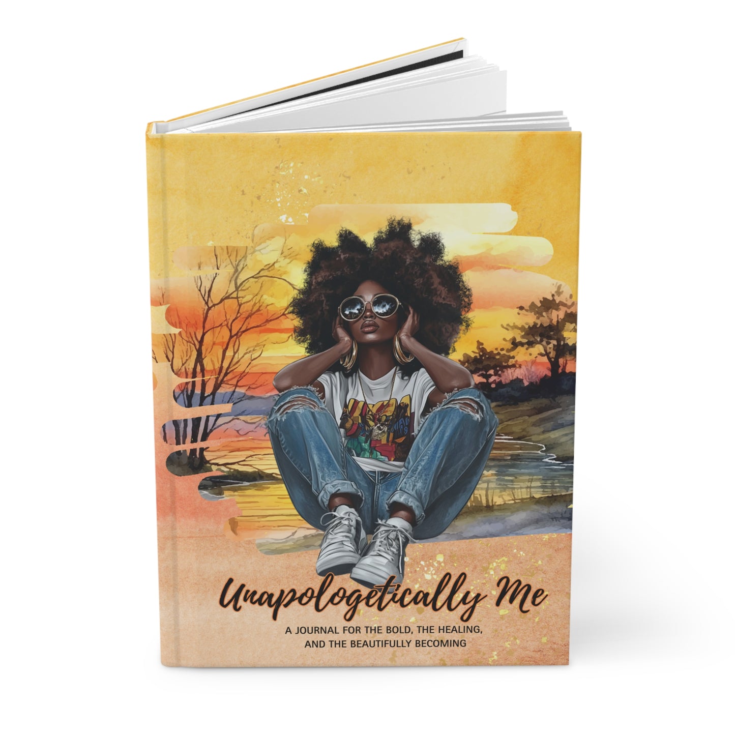 Unapologetically Me Hardcover Journal - Inspiring Self-Reflection & Healing