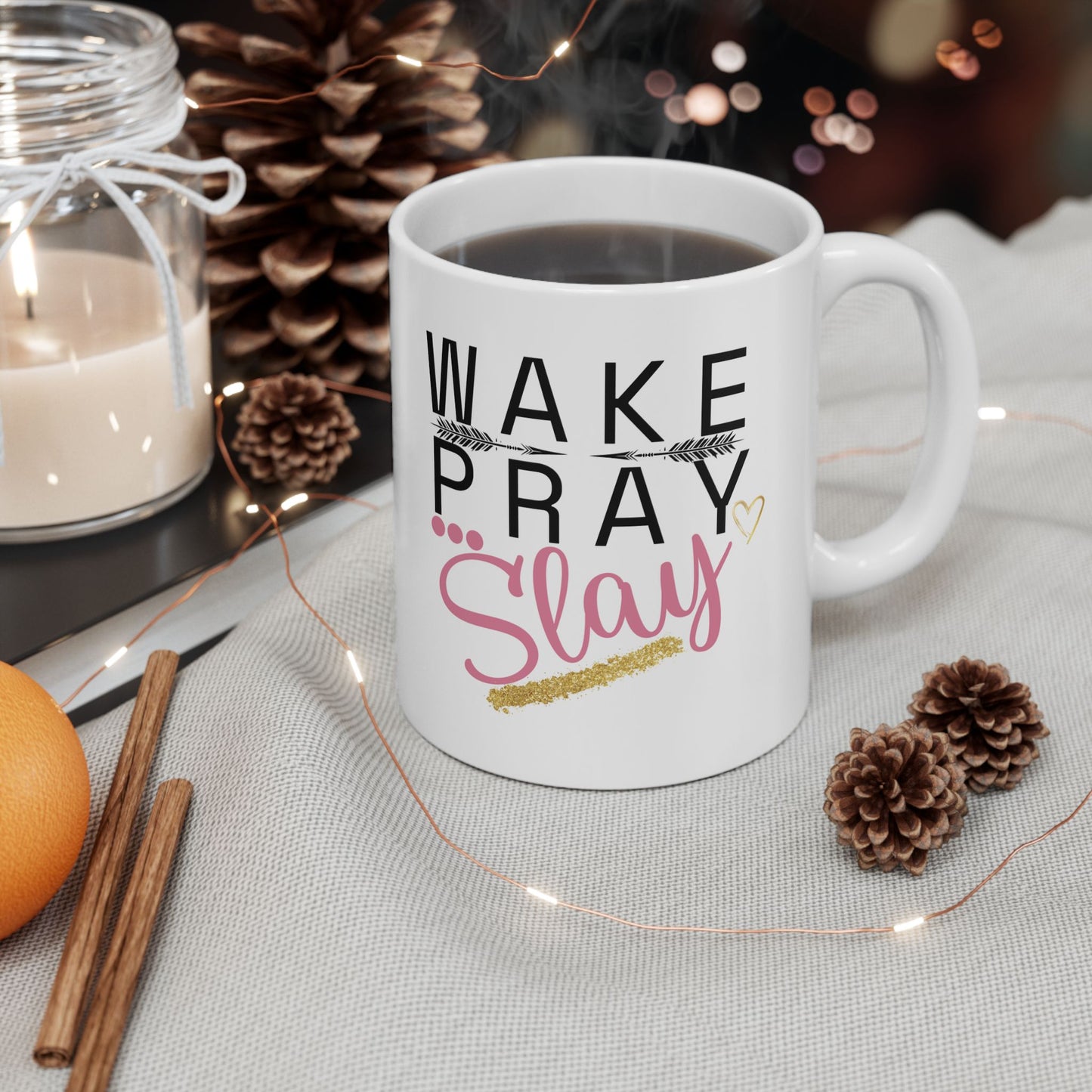 Wake Pray Slay Inspirational Ceramic Mug - Perfect Gift for Motivational Moments